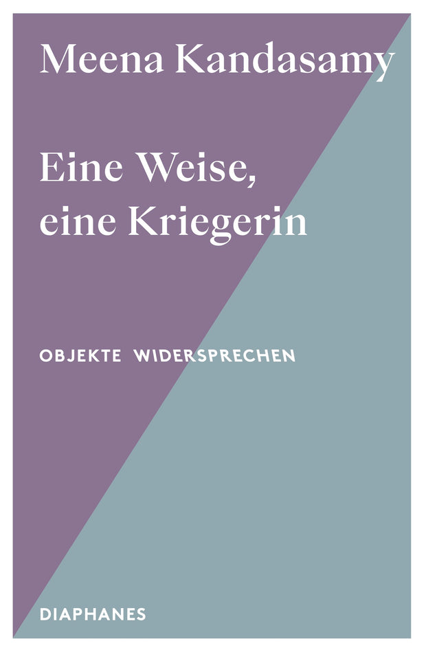 Meena Kandasamy: Eine Weise, eine Kriegerin