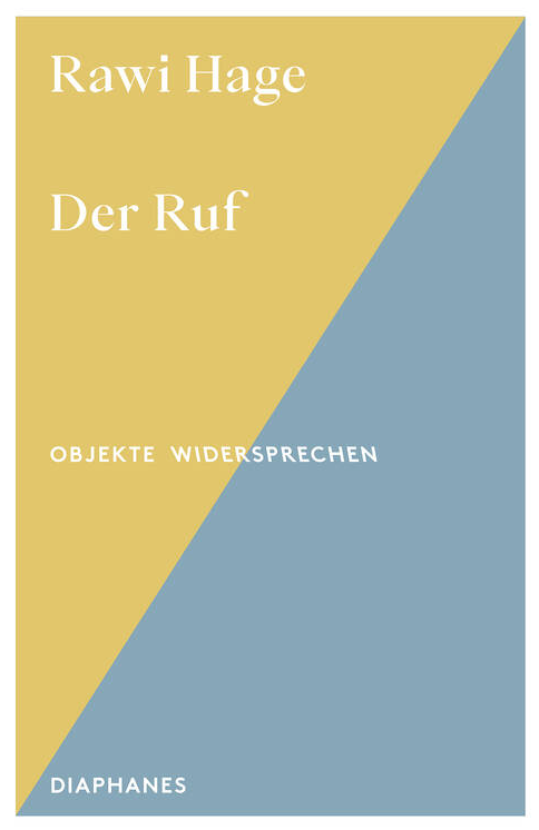 Rawi Hage: Der Ruf