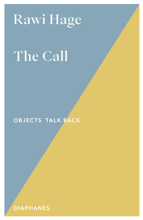 Rawi Hage: The Call