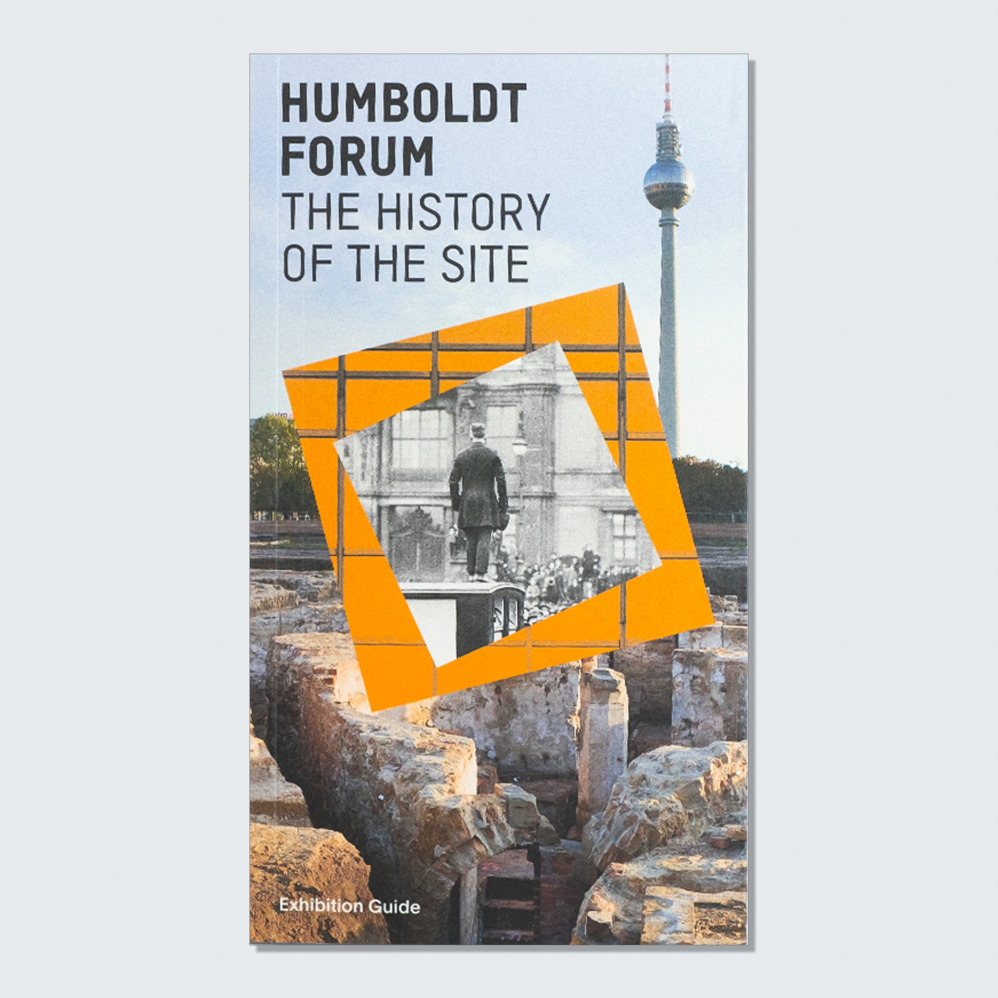 Book - Humboldt Forum. History of the Site