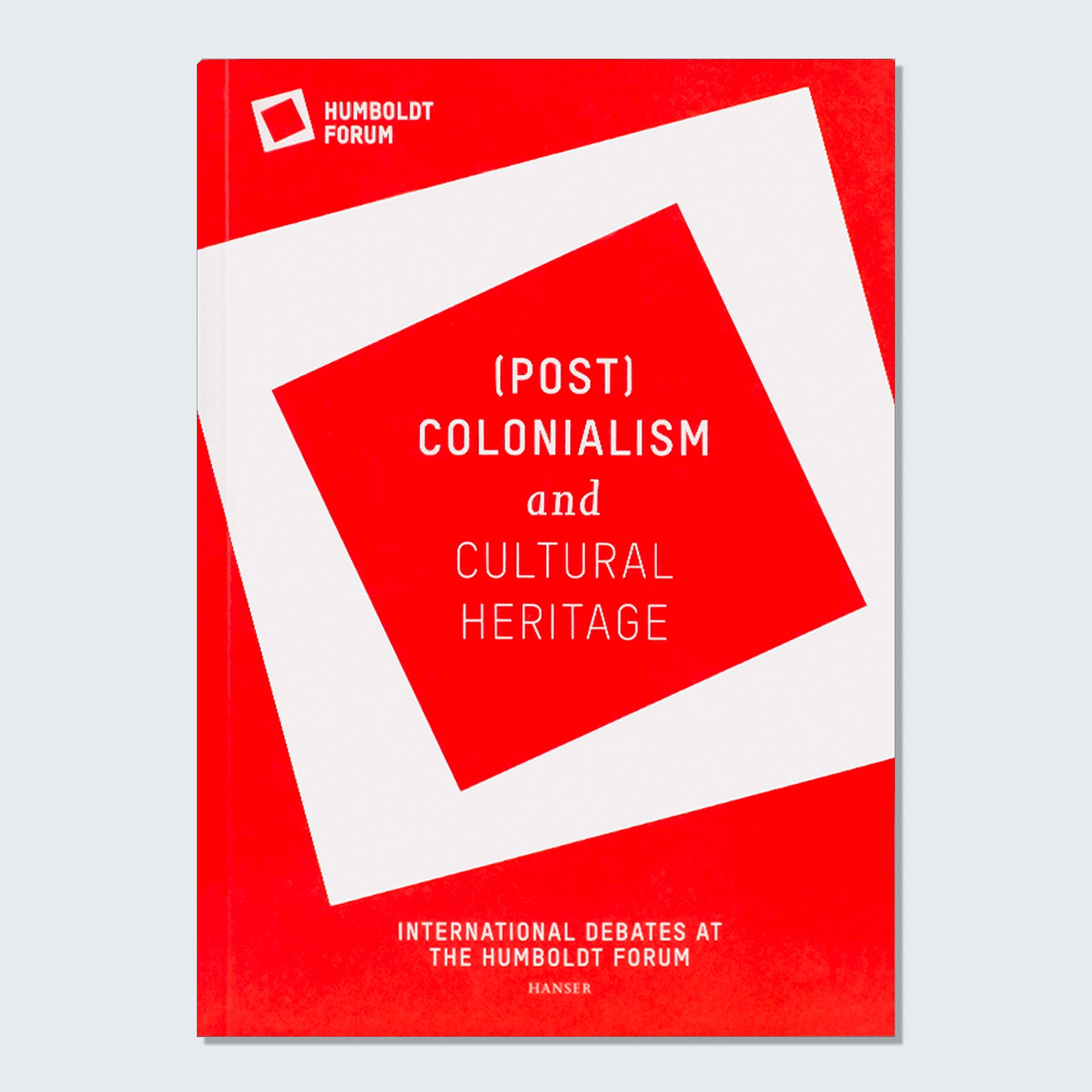 Book - (Post)Colonialism and Cultural Heritage