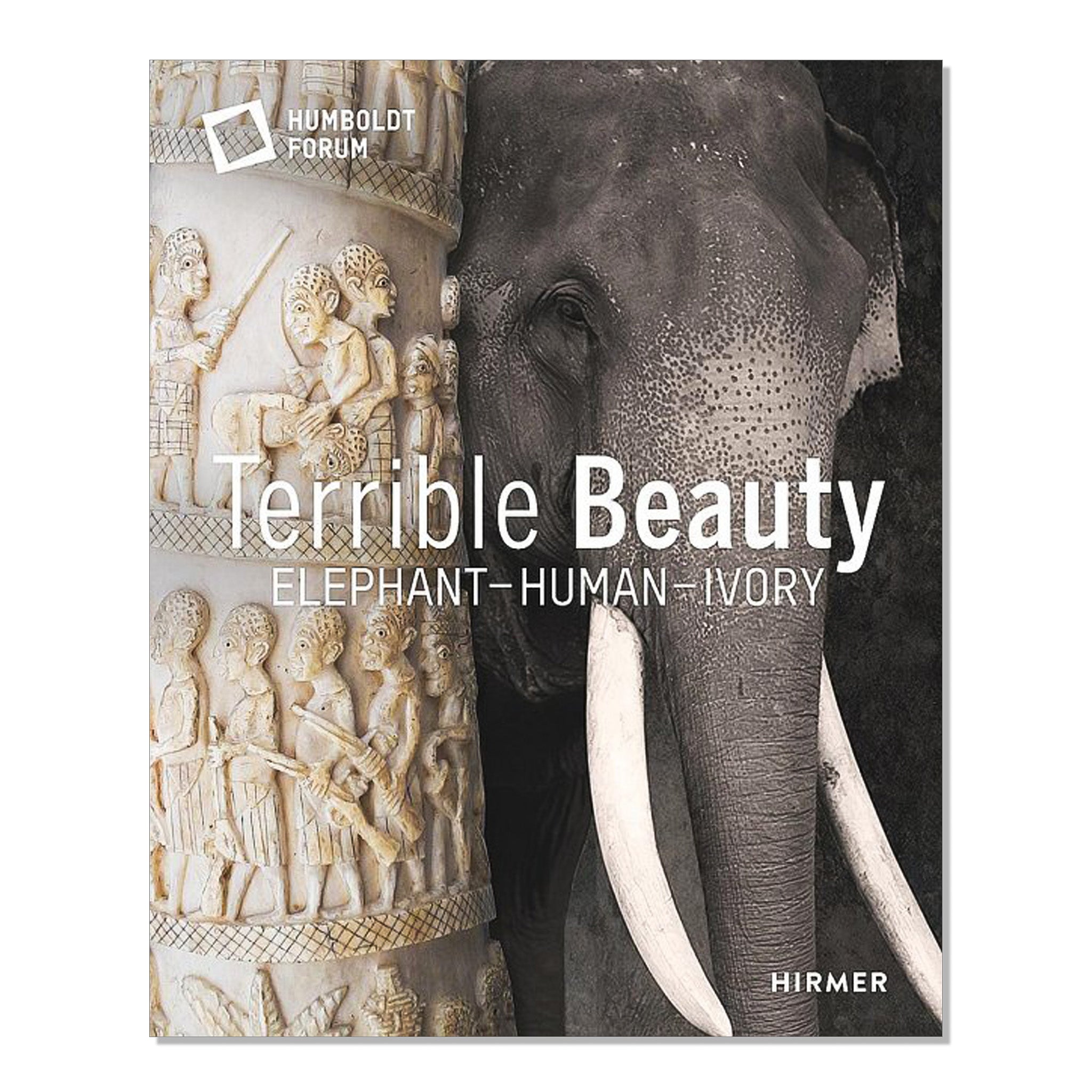 Book - Terrible beauty. Elephant human ivory