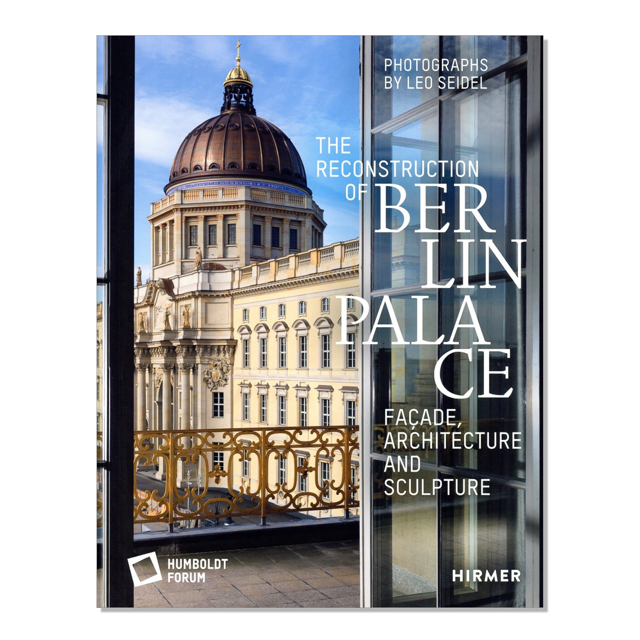 Book - The Reconstruction of Berlin Palace. Arcade, Architecture and Sculpture