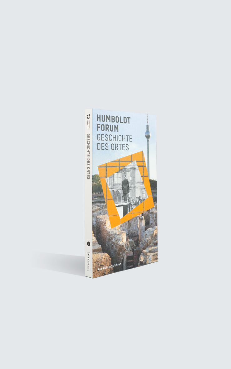 Book - Humboldt Forum. History of the place (DE)
