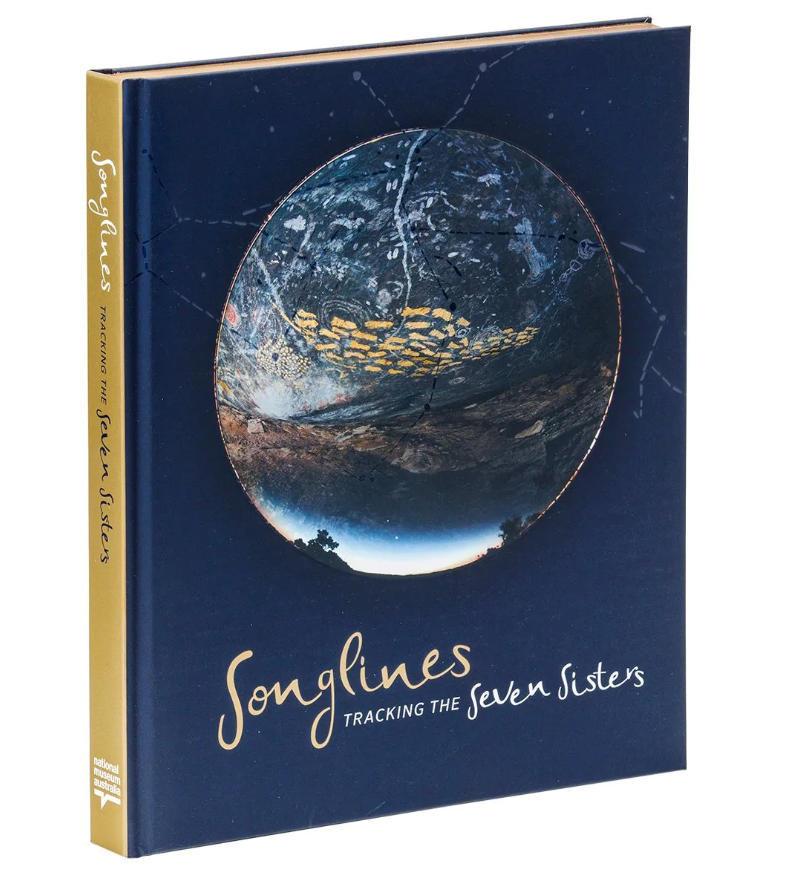 Book - Songlines Seven Sisters Create Australia Exhibition Catalogue