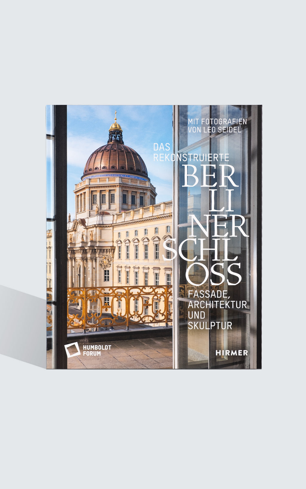 Book - The reconstructed castle. Façade, architecture and sculpture (DE)