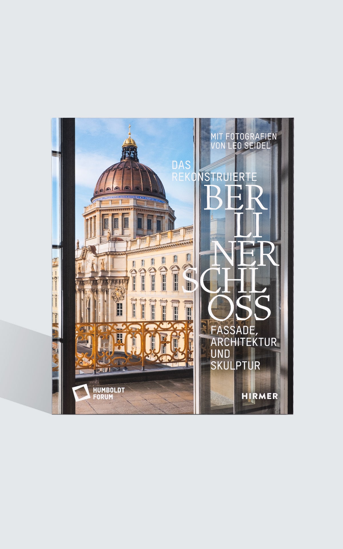 Book - The reconstructed castle. Façade, architecture and sculpture (DE)